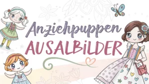 Gmalt Anziehpuppen Vorschaubild. Verschiedenste Anziehpuppen Malvorlagen und Anziehpuppen Ausmalbilder für Jung und Alt