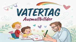 Gmalt Vatertag Vorschaubild. Verschiedenste Vatertag Malvorlagen und Vatertag Ausmalbilder für Jung und Alt